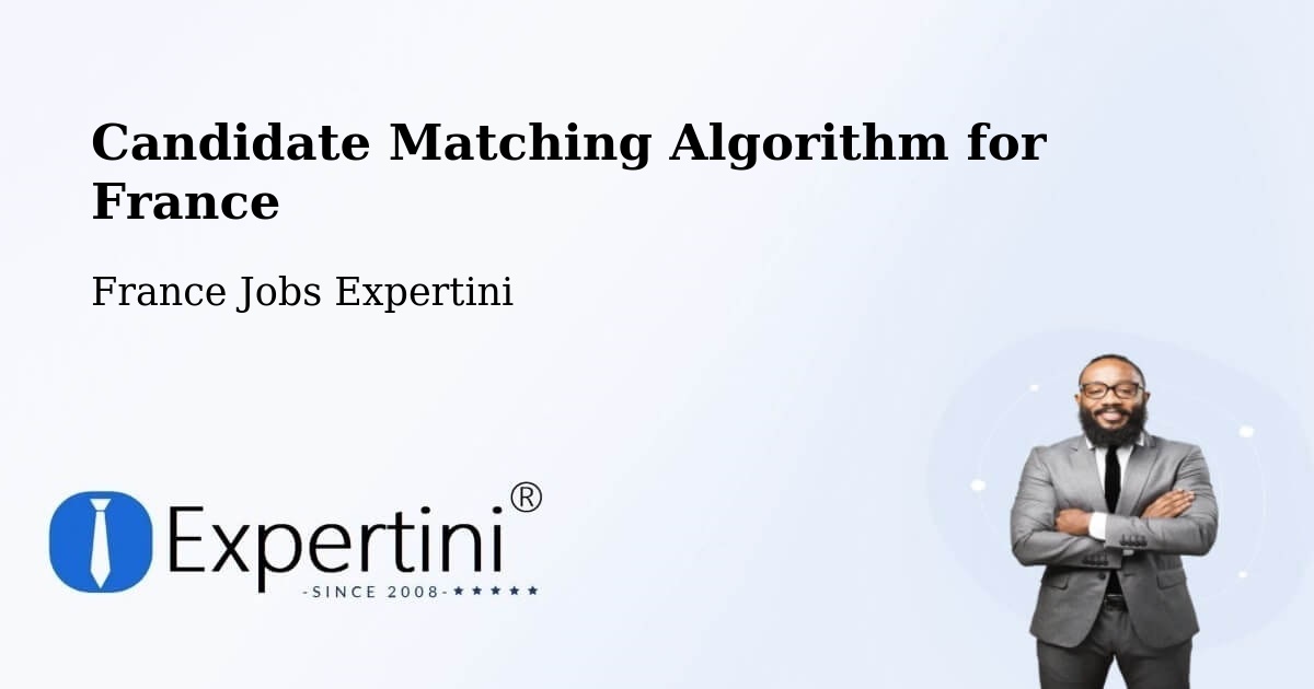 Candidate Matching Algorithm Overview – Bavans - France Jobs Expertini